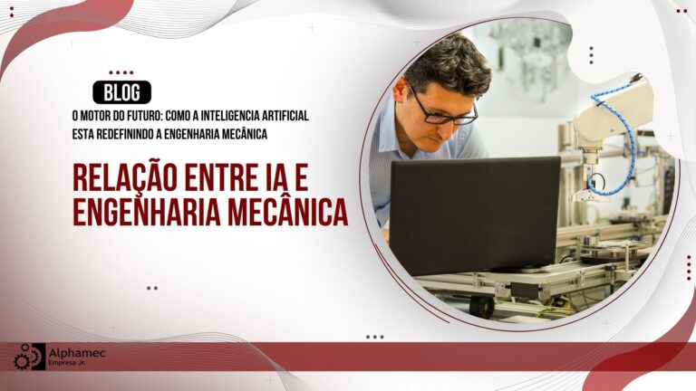 Relaçao entre IA e engenharia mecanica