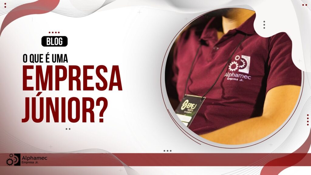 O que é uma Empresa Junior